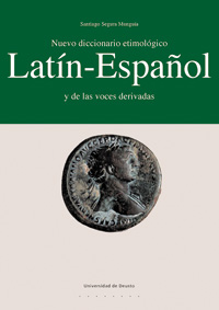 Nuevo diccionario etimológico latín-español y de las voces derivadas