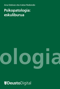Psikopatologia: eskuliburua Psikopatologia: eskuliburua