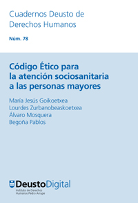 Código Ético para la atención sociosanitaria a las personas mayores Código Ético para la atención sociosanitaria a las personas mayores